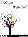 Original Souls by Kyle Thomas Miller