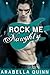 Naughty (Rock Me, #2)