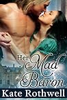 Her Mad Baron by Summer Devon