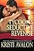 The Tycoon's Seductive Revenge