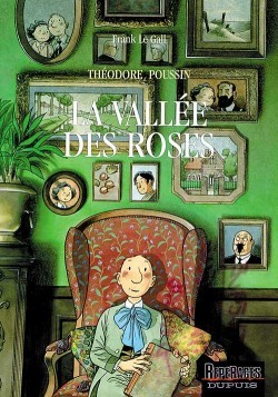 Théodore Poussin - Tome 7 - La Vallée des roses