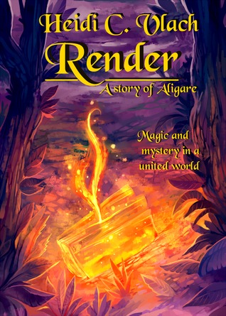 Render (Stories of Aligare, #3)