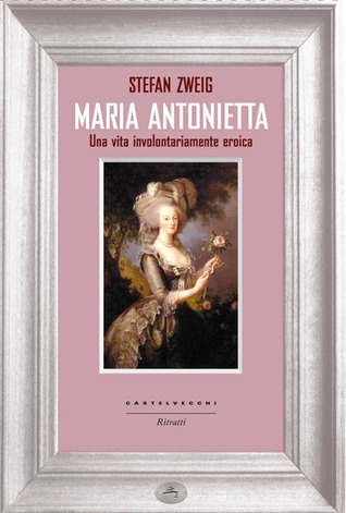 Maria Antonietta: una vita involontariamente eroica
