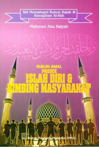 Rukun Amal - Projek Islah Diri & Bimbing Masyarakat
