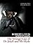 The Strange Case of Dr. Jekyll and Mr. Hyde