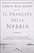 Il principe della nebbia by Carlos Ruiz Zafón