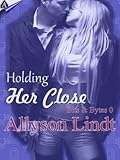 Holding Her Close