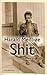 Shit by Harald Medbøe