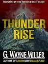 Thunder Rise - Book One of the Thunder Rise Trilogy