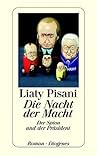 Die Nacht Der Macht: Der Spion Und Der Präsident ; Roman Die Nacht Der Macht: Der Spion Und Der Präsident ; Roman