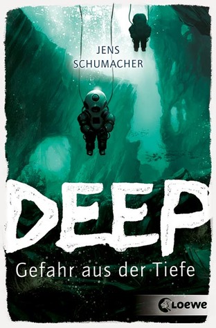 Deep: Gefahr aus der Tiefe (Paperback)