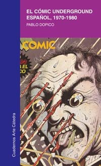 El Comic Underground Espanol, 1970 1980 (Paperback)