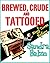 Brewed, Crude and Tattooed (Maggy Thorsen Mystery #4)