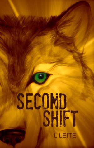Second Shift (Shifted, #2)