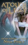 A Touch of Lilly by Nina Pierce