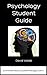 Psychology Student Guide