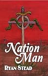 Nation Man by Ryan Stead