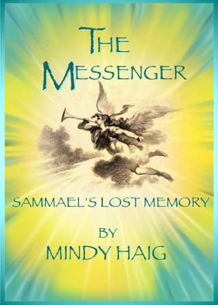 The Messenger, Sammael's Lost Memory (Glory, Prequel)