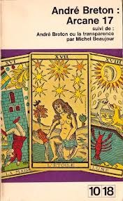 Arcane 17, suivi de André Breton ou la transparence par Michel Beaujour