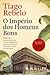 O Império dos Homens Bons by Tiago Rebelo