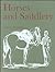 Horses and Saddlery: An Account of the Animals Used by the British and Commonwealth Armies from the Seventeenth Century to the Present Day with a Description of their Equipment