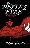 The Devil's Fire Trilogy The Devil's Fire Trilogy
