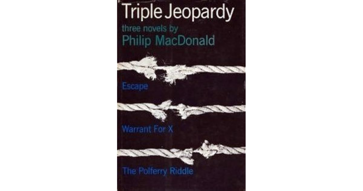 Triple Jeopardy by Philip MacDonald