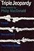 Triple Jeopardy