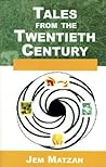 Tales from the Twentieth Century