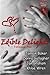 Edible Delights Anthology, ...
