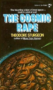 The Cosmic Rape