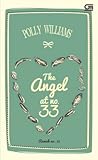 The Angel at No. 33 - Rumah No. 33 by Polly Williams The Angel at No. 33 - Rumah No. 33 by Polly Williams