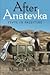 After Anatevka - Tevye in Palestine by Mitchell G. Bard