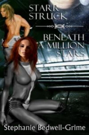 Starr Struck & Beneath a Million Stars