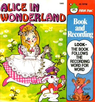 Alice in Wonderland (Peter Pan "read along" books and records)