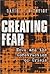 Creating Fear: News and the...