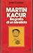 Martin Kacur: biografia di un idealista