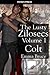 Colt (The Lusty Zilosecs, #1)