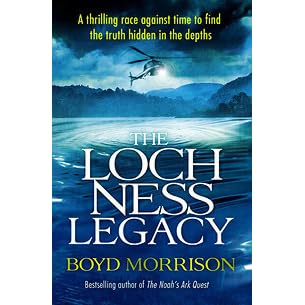 The Loch Ness Legacy Tyler Locke 4 By Boyd Morrison