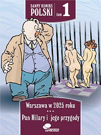 Dawny komiks polski - 1 - Warszawa w roku 2025 / Pan Hilary i Jego Przygody