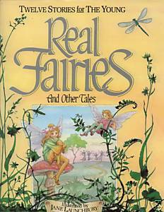 Real Fairies and Other Tales: Twelve Stories for the Young (Hardcover)