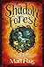 Shadow Forest (Shadow Fores...