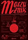 Maczużnik by Michał Rzecznik