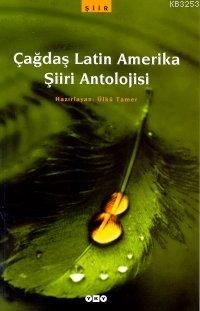 Çağdaş Latin Amerika Şiiri Antolojisi (Paperback)
