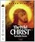 The Wild Christ Nobody Owns