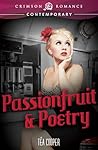 Passionfruit & Poetry by Tea Cooper Passionfruit & Poetry by Tea Cooper