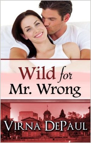 Wild for Mr. Wrong (Kindle Edition)