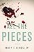 All the Pieces by Mary E. Kingsley