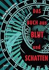Das Buch aus Blut und Schatten by Robin Wasserman