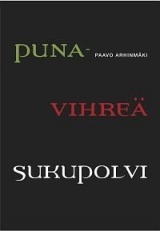 Punavihreä sukupolvi (Hardcover)